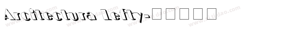 Arcitectura Lefty字体转换